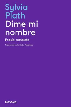 dime mi nombre-sylvia plath-9788419179289