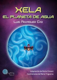 xela. el planeta de agua (ebook)-luis rodríguez cao-9788419190789