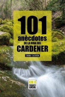 101 anecdotes a la riba del cardener-9788419239389