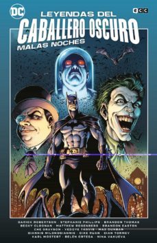 leyendas del caballero oscuro: malas noches-9788419279989