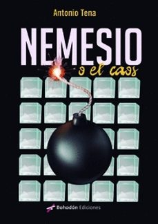nemesio o el caos-antonio tena-9788419404589