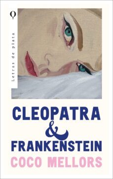 cleopatra y frankenstein (ebook)-coco mellors-9788419413789