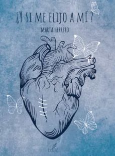 ¿y si me elijo a mi?-marta herrero-9788419486189