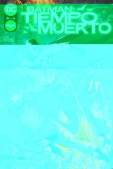 batman: tiempo muerto nº 5 de 6-tom king-9788419586889