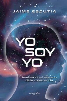yo soy yo-jaime escutia guerrero-9788419611789