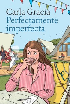 perfectamente imperfecta-carla gracia-9788419722089
