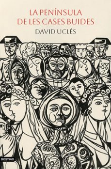 la peninsula de les cases buides-david ucles-9788419734389