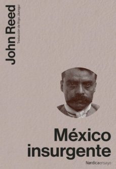 mexico insurgente (ebook)-john reed-9788419735089