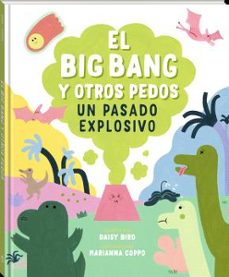 el big bang y otros pedos-daisy bird-9788419913289