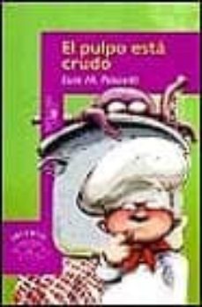 el pulpo esta crudo-luis maria pescetti-9788420441689