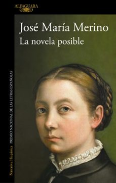 la novela posible-jose maria merino-9788420456089