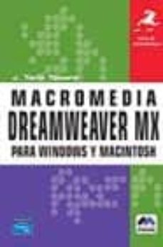 macromedia dreamweaver mx (para windows y macintosh)-j. tarin towers-9788420538389
