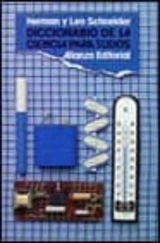 diccionario de la ciencia para todos-herman schneider-leo schneider-9788420606989