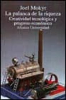 la palanca de la riqueza-joel mokyr-9788420627489