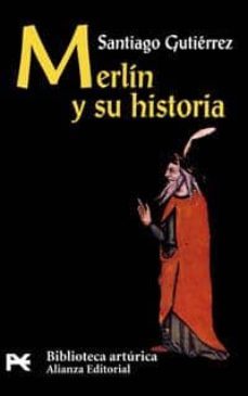 merlin y su historia-santiago gutierrez-9788420636689