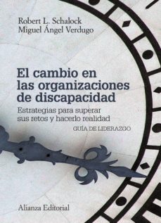 el cambio en las organizaciones de discapacidad (ebook)-miguel angel verdugo-robert l. schalock-9788420689289