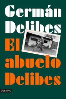 el abuelo delibes-german delibes-9788423368389