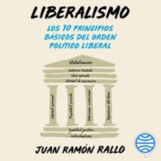 liberalismo (audiolibro)-juan ramon rallo-9788423430789