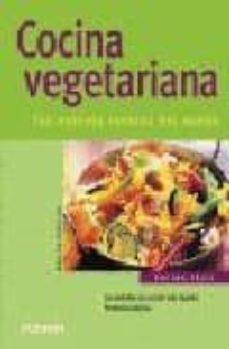 cocina vegetariana: las mejores recetas del mundo-marlisa szwilus-9788424116989