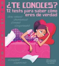 ¿te conoces?: 12 test para saber como eres de verdad-9788424637989