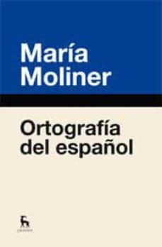 ortografia española-maria moliner-9788424936389