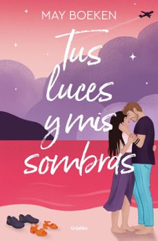 tus luces y mis sombras-may boeken-9788425370489