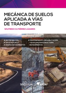 mecánica de suelos aplicada a vías de transporte-wilfredo gutierrez lazares-9788426733689