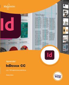 aprender indesign cc con 100 ejercicios practicos-sonia llena hurtado-9788426735089