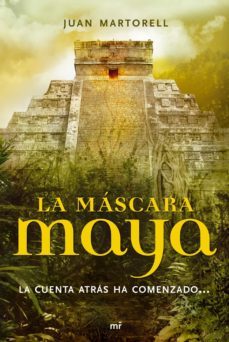 la mascara maya-juan martorell-9788427033689