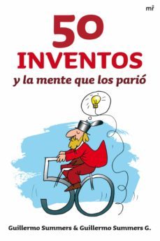 50 inventos y la mente que los parió (ebook)-guillermo summers-9788427038189