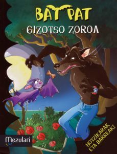 bat pat: gizotso zoroa-roberto pavanello-9788427133389