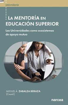 la mentoria en educacion superior (ebook)-miguel angel zabalza beraza-9788427732889
