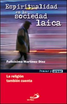 espiritualidad en la sociedad laica: la religion tambien cuenta-9788428534789