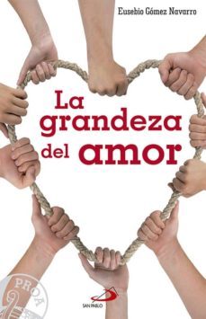 la grandeza del amor-9788428544689