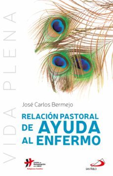 relacion pastoral de ayuda al enfermo (ebook)-jose carlos bermejo higuera-9788428562089