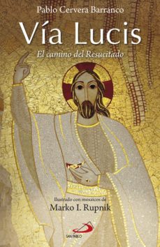 via lucis (ebook)-pablo cervera barranco-9788428563789