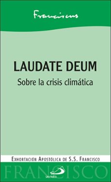 laudate deum-jorge bergoglio papa francisco-9788428569989