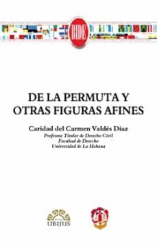 de la permuta y otras figuras afines-caridad valdes diaz-9788429018189