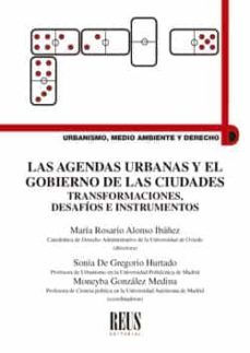 las agendas urbanas y el gobierno de las ciudades: transformaciones, desafios e instrumentos-antonio alejo jaime-9788429023589