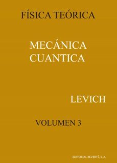 mecanica cuantica (ebook)-benjamin g. levich-i. a. vdovin-v. a. miamlin-9788429190489