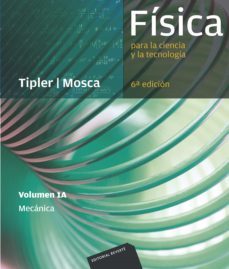 fisica para la ciencia y la tecnologia, vol. 1a: mecanica (ebook)-paul a. tipler-gene mosca-9788429195989