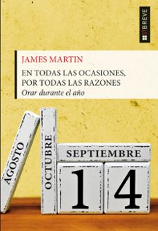 en todas las ocasiones por todas las razones-james martin-9788429327489