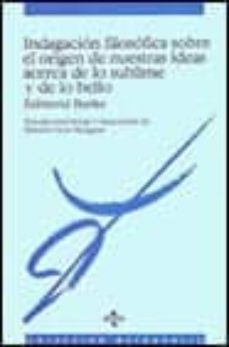 indagacion filosofica sobre el origen de nuestras ideas acerca de lo bello y lo sublime-edmund r. burke-9788430914289