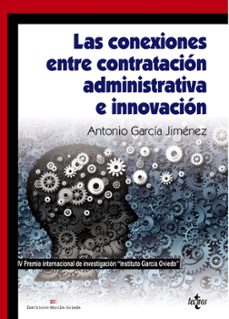 conexiones entre contratacion administrativa e innovacion-antonio garcia jimenez-9788430975389