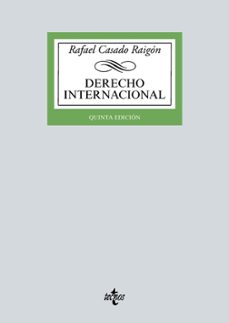 derecho internacional  (5ª ed.)-rafael casado raigon-9788430990689