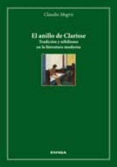el anillo de clarisse: tradicion y nihilismo en la literatura mod erna-claudio magris-9788431328689