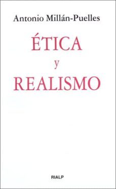 etica y realismo-antonio millan puelles-9788432131189