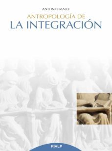 antropologia de la integracion-9788432151989