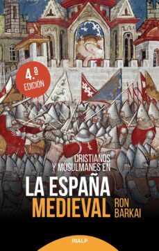 cristianos y musulmanes en la españa medieval-9788432152689