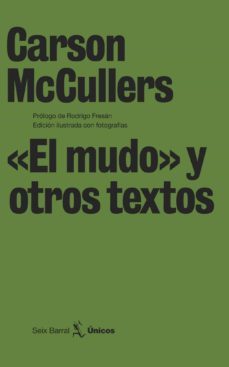"el mudo" y otros textos-carson mccullers-9788432243189